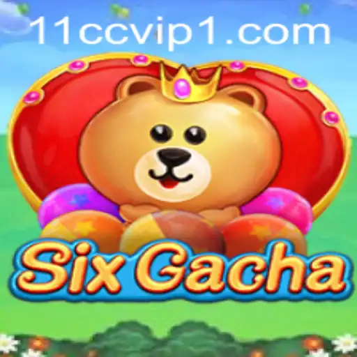 Exploring the Thrills of SixGacha on 11cc.com