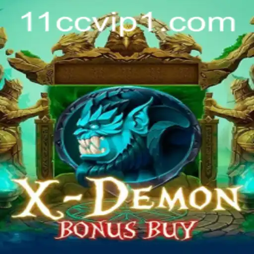 Exploring the Thrills of XDemonBonusBuy: A Comprehensive Guide